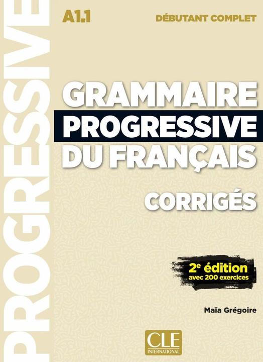 Immagine prodotto Grammaire progressive du français - Niveau débutant complet (Francese, Tedesco, Ernst Klett Lingue, 2021)