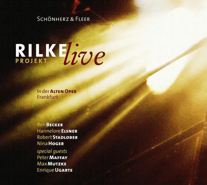 Produktbild Rilke Projekt - Live (Hannelore Elsner, Ben Becker, Schönherz & Fleer, Robert Stadlober, Deutsch)