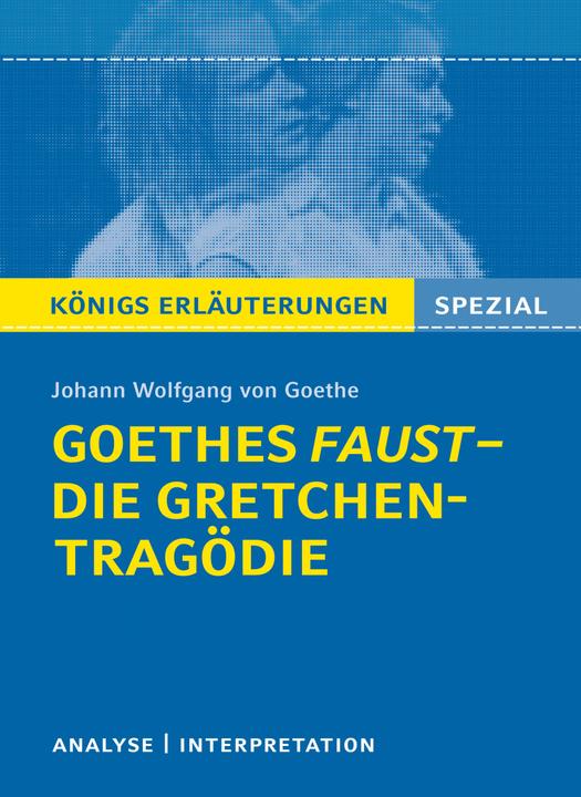 Produktbild Goethes Faust Die Gretchen-Tragödie (Deutsch, Johann Wolfgang von Goethe, 2015)