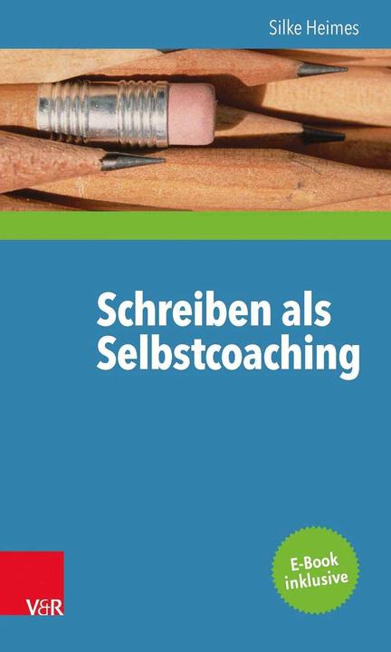 Actual product image Schreiben als Selbstcoaching (German, Silke Heimes, 2014)