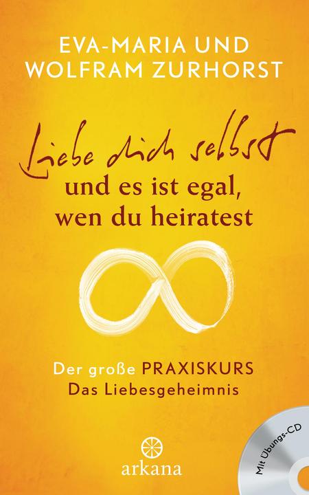 Immagine prodotto Liebe dich selbst und es ist egal, wen du heiratest (Tedesco, Eva-Maria Zurhorst, 2016)