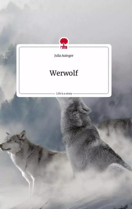 Actual product image Werwolf. Life is a Story - (German, Julia Auinger, 2023)