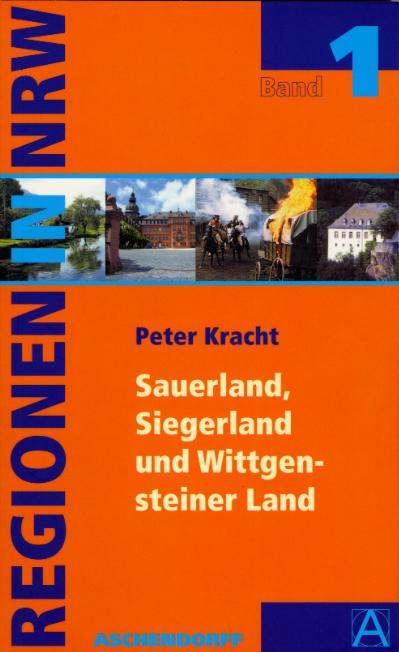 Produktbild Regionen in Nordrhein Westfalen 01. Das Sauerland und Südwestfalen (Deutsch, Peter Kracht, 2005)