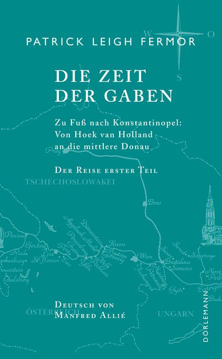 Actual product image Die Zeit der Gaben. Zu Fuss nach Konstantinopel (German, Patrick Leigh Fermor, 2011)