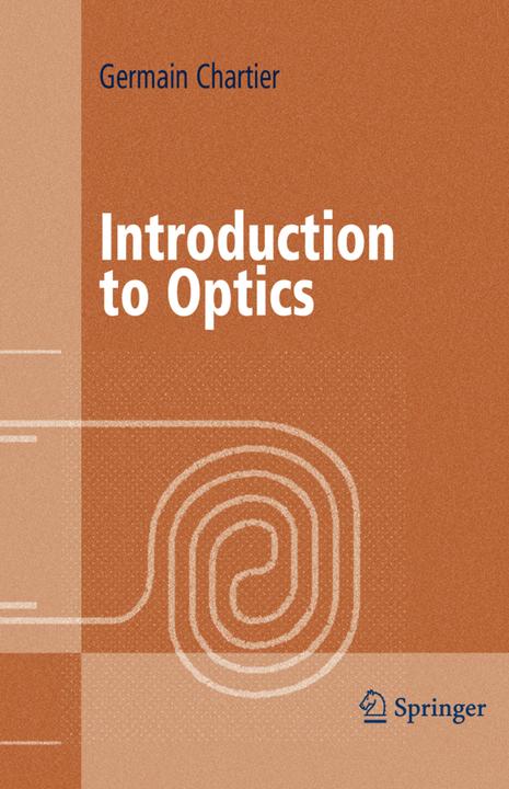 Produktbild Introduction to Optics (Germain Chartier, 2011)