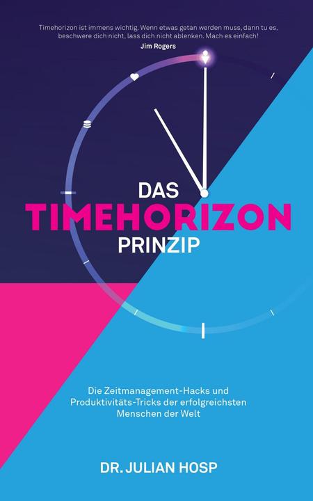 Das Timehorizon Prinzip (Deutsch, Julian Hosp, 2020)