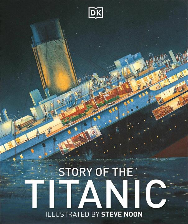 Image du produit Story of the Titanic (Anglais, Steve Noon, DK, 2012)