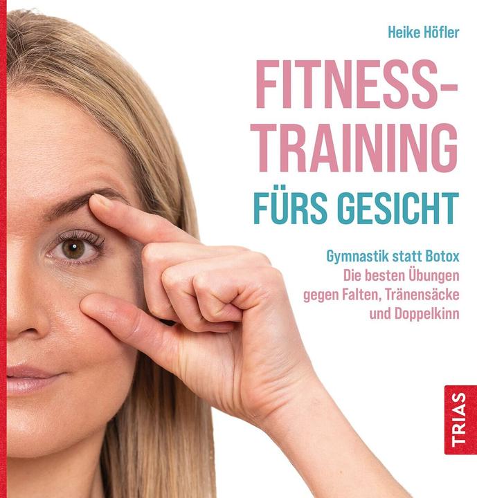 Produktbild Fitness-Training fürs Gesicht (Deutsch, Heike Höfler, 2022)