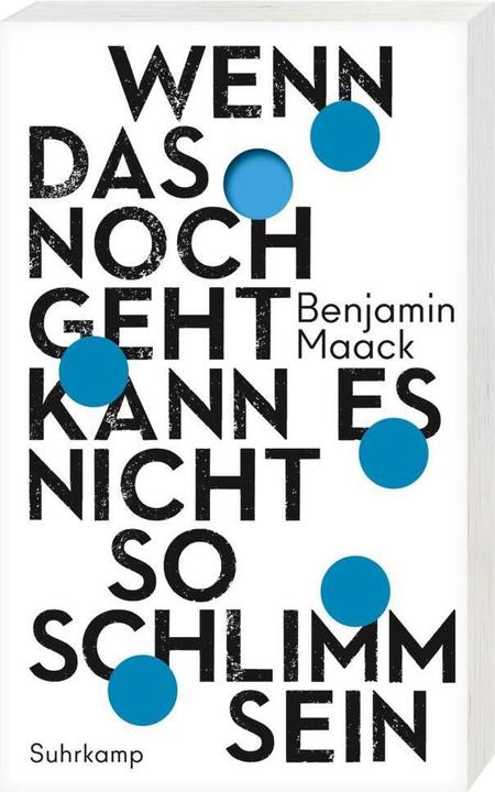 Immagine prodotto Wenn das noch geht, kann es nicht so schlimm sein (Tedesco, Benjamin Maack, 2022)