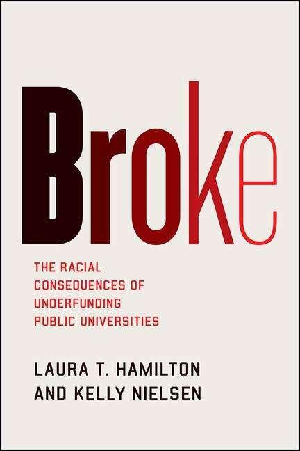 Broke (Englisch, Laura T Hamilton, Kelly Nielsen, 2021)