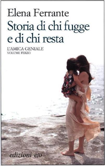 Immagine prodotto Storia di chi fugge e di chi resta. L'amica geniale (Italiano, Elena Ferrante, 2013)