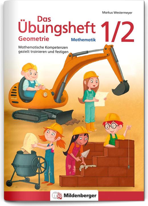 Produktbild Das Übungsheft Geometrie 1/2 (Deutsch, Markus Westermeyer, Sebastian Engelhardt, 2022)