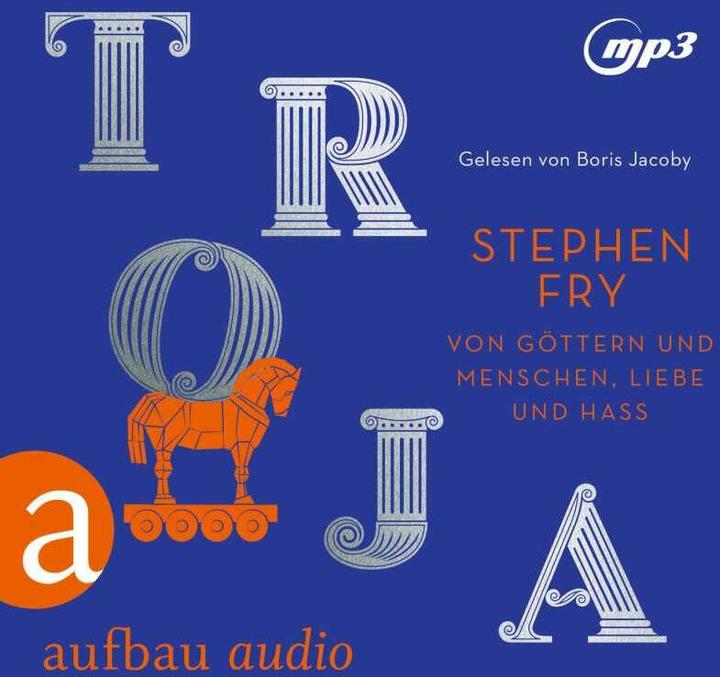 Produktbild Troja (Stephen Fry, Bernd Reheuser, Matthias Frings, Deutsch)