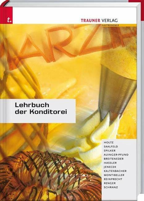 Image du produit Lehrbuch der Konditorei (Allemand, Bois, Olafua, Friedrich/Saalfeld, Udo/Spilker, 2009)