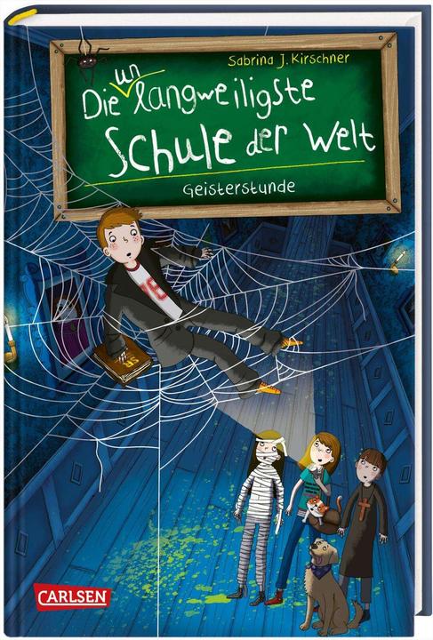 Produktbild Die unlangweiligste Schule der Welt 6: Geisterstunde (Sabrina J. Kirschner, Monika Parciak, Deutsch)