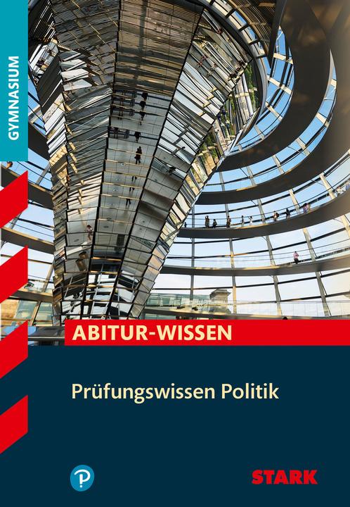 Produktbild Prüfungswissen Politik (Deutsch, Michael Bach, Henning Aubel, Nikola Knies, Daniel Karch, Gerhard Altmann, 2021)