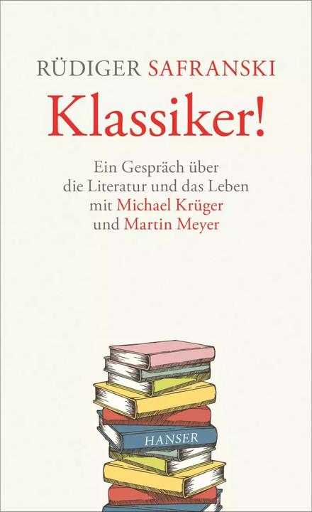 Image du produit Klassiker! (Allemand, Martin Meyer, Rüdiger Safranski, Michael Krüger, 2019)