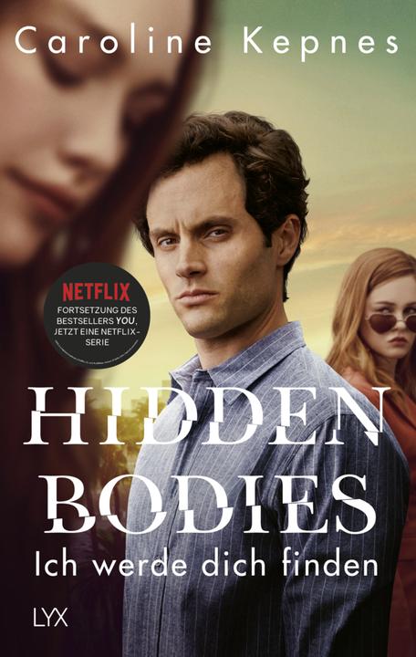 Produktbild Hidden Bodies - Ich werde dich finden (Deutsch, Caroline Kepnes, 2019)