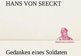 Produktbild Gedanken eines Soldaten (Deutsch, Hans von Seeckt, 2013)