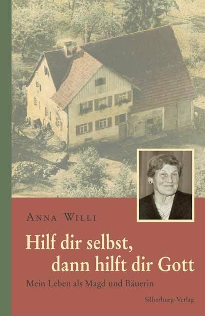 Produktbild Hilf dir selbst, dann hilft dir Gott (Deutsch, Anna Willi, 2005)