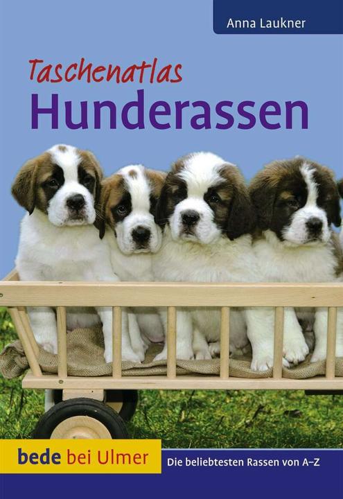 Produktbild Taschenatlas Hunderassen (Deutsch, Anna Laukner, 2011)