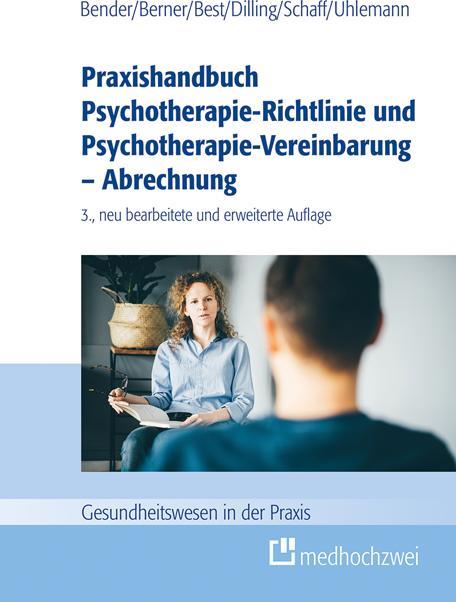 Immagine prodotto Praxishandbuch Psychotherapie-Richtlinie und Psychotherapie-Vereinbarung – Abrechnung (Tedesco, Christa Schaff, Julian Dilling, Thomas Uhlemann, Barbara Berner, Carmen Bender, Dieter Best, 2021)