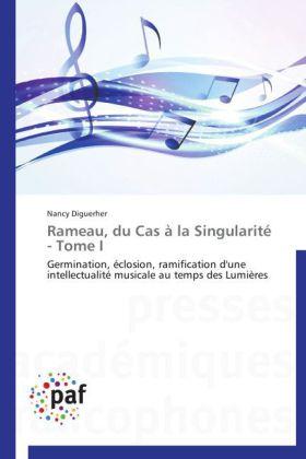 Produktbild Rameau, du Cas à la Singularité - Tome I (Deutsch, Nancy Diguerher, 2014)