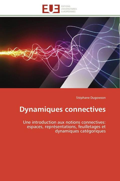 Produktbild Dynamiques connectives (Stéphane Dugowson, 2012)