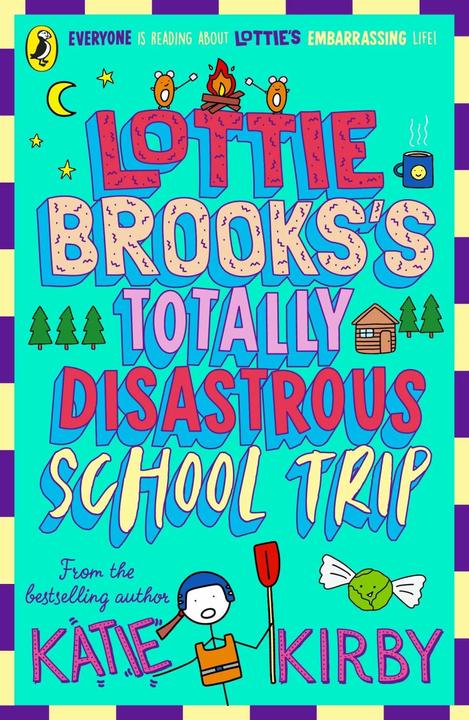 Lottie Brooks's Totally Disastrous School Trip (Engels, Kirby Katie, 2023)