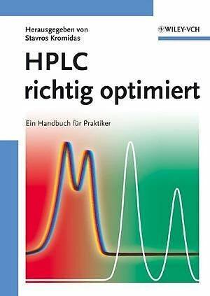 Actual product image HPLC richtig optimiert (German, Stavros Kromidas, 2006)