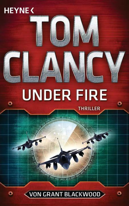 Produktbild Under Fire (Deutsch, Tom Clancy, Grant Blackwood, 2018)