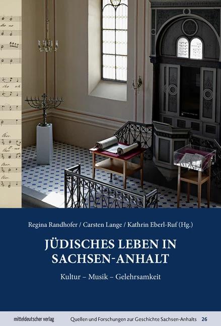Produktbild Jüdisches Leben in Sachsen-Anhalt (Deutsch, Carsten Lange, Regina Randhofer, Kathrin Eberl-Ruf, 2023)
