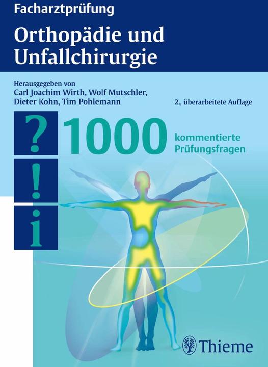 Immagine prodotto Facharztprüfung Orthopädie und Unfallchirurgie (Tedesco, Carl Joachim Wirth, Tim Pohlemann, Wolf-Eberhard Mutschler, 2013)
