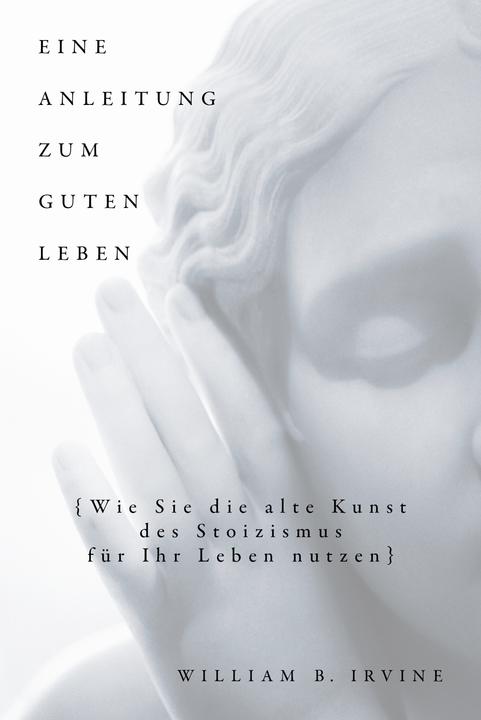 Immagine prodotto Eine Anleitung zum guten Leben (Tedesco, William B. Irvine, 2020)