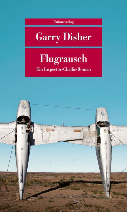 Produktbild Flugrausch (Deutsch, Garry Disher, 2007)