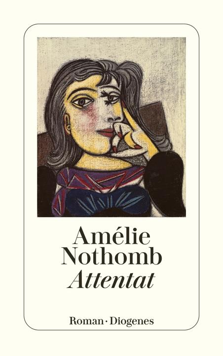 Actual product image Attentat (German, Amélie Nothomb, 2007)