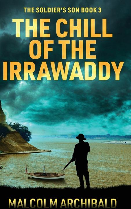 Produktbild The Chill of the Irrawaddy (Englisch, Malcolm Archibald, 2024)
