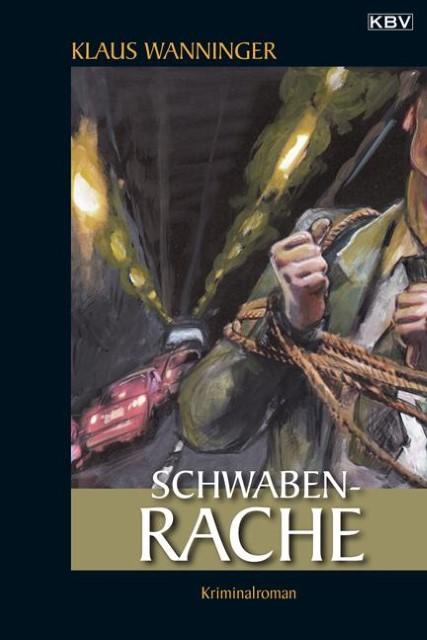 Produktbild Schwaben-Rache (Deutsch, Klaus Wanninger, 2000)