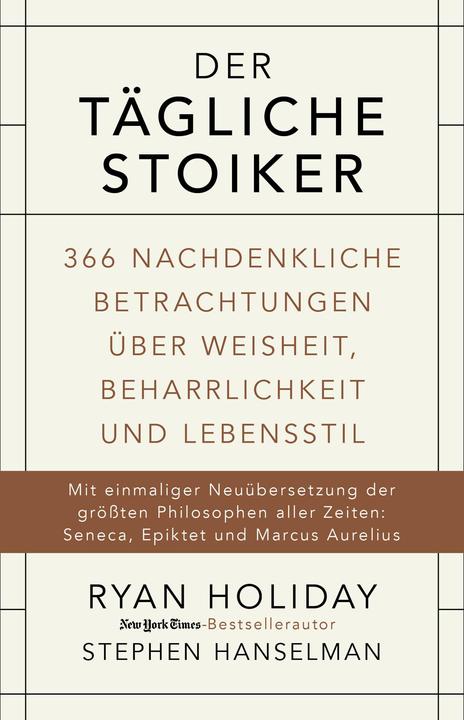 Actual product image Der tägliche Stoiker (German, Ryan Holiday, 2017)
