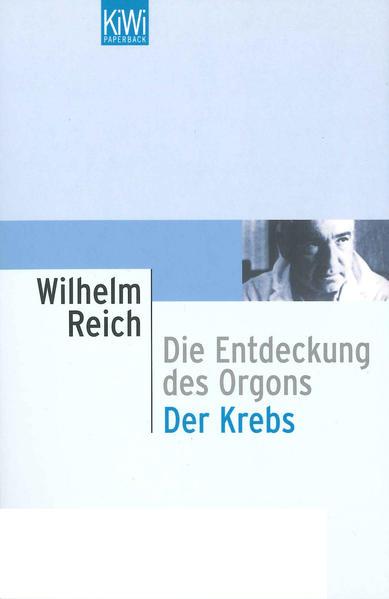 Produktbild Die Entdeckung des Orgons 2. Der Krebs (Deutsch, Wilhelm Reich, 1994)