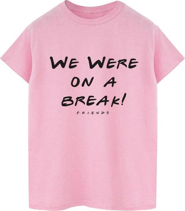Friends We Were On A Break Text TShirt