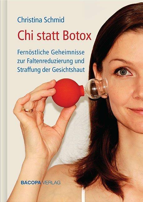 Produktbild Chi statt Botox (Deutsch, Christina Schmid, 2014)