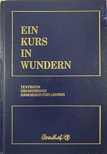 Ein Kurs in Wundern (Deutsch, Helen Schucman, 1994)