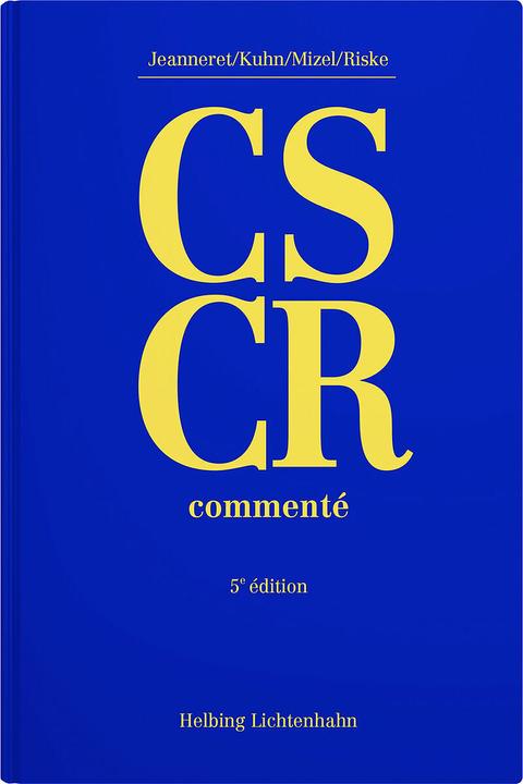 Produktbild Code suisse de la circulation routière commenté (CS CR) (Französisch, André Kuhn, Yvan Jeanneret, Olivier Riske, Cedric Mizel, 2024)
