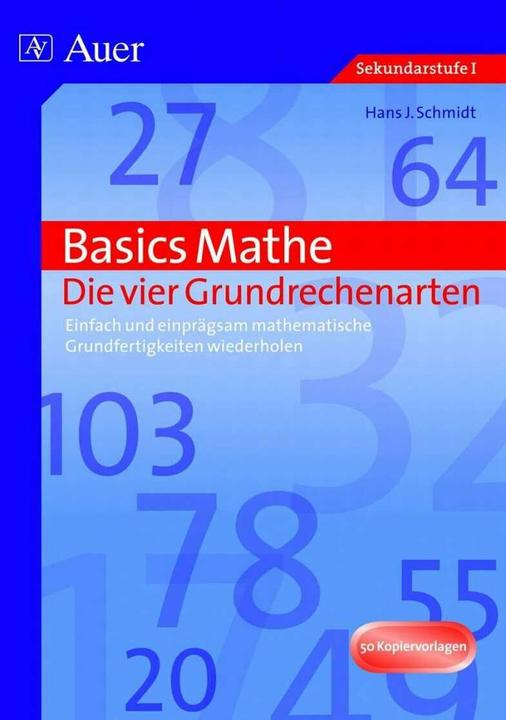Immagine prodotto Basics Mathe: Die vier Grundrechenarten (Tedesco, Hans J. Schmidt, 2019)