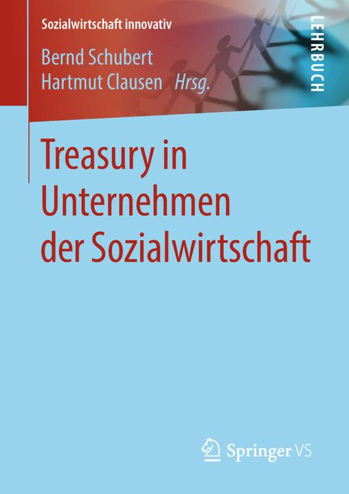 Actual product image Treasury in Unternehmen der Sozialwirtschaft (Dutch, Bernd Schubert, Hartmut Clausen, 2018)