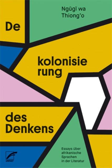 Image du produit Dekolonisierung des Denkens (Allemand, Thomas Brückner, wa Thiongo, 2017)