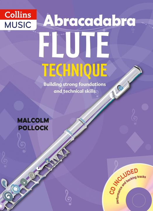 Abracadabra Flute Technique (Englisch, Christopher Hussey, Malcolm Pollock, 2015)