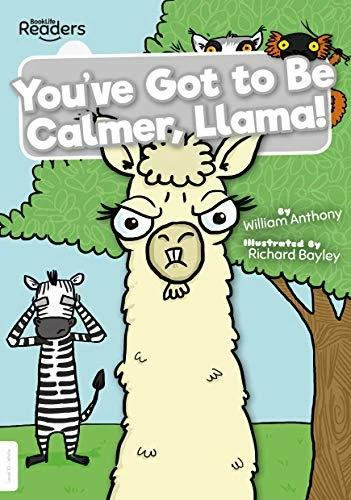 Immagine prodotto Devi essere più calmo, lama! (Inglese, William Anthony, 2021)