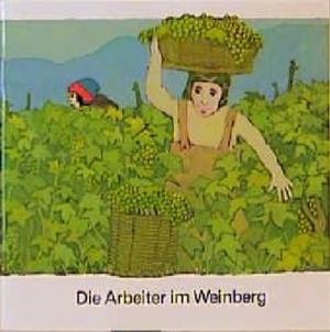 Produktbild Die Arbeiter im Weinberg (Deutsch, Kees de Kort, 1986)